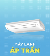 MÁY LẠNH ÁP TRẦN